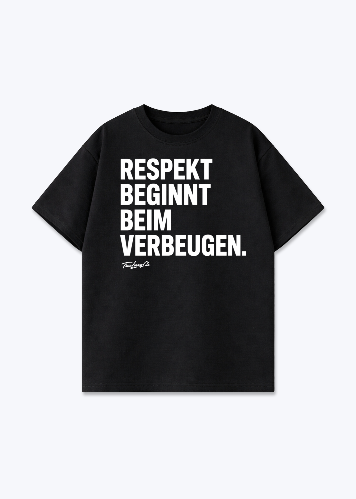 VERBEUGEN ZEIGT RESPEKT - Oversized Shirt - Black Front (Designed)