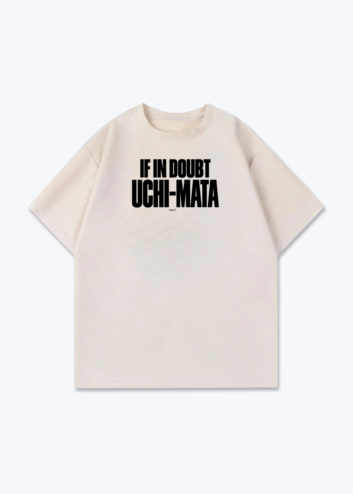 IF IN DOUBT UCHI-MATA - Oversized Shirt - Beige Front (Designed)